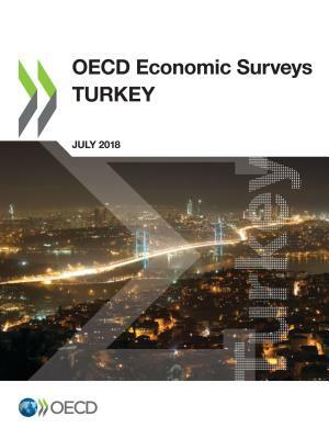 OECD Economic Surveys: Turkey 2018 by Oecd