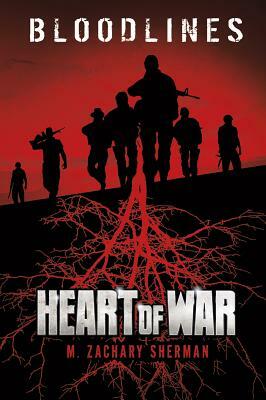 Heart of War by M. Zachary Sherman