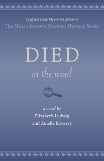 Died In The Wool by Janelle Mowery, Elizabeth Ludwig