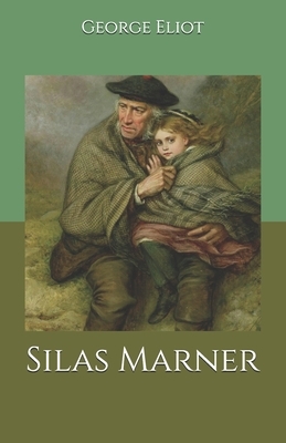 Silas Marner by George Eliot