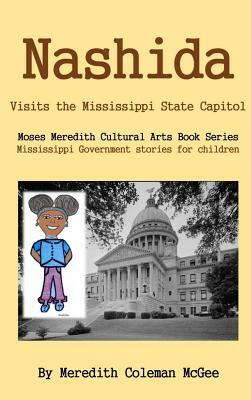 Nashida: Visits the Mississippi State Capitol by Meredith Coleman McGee