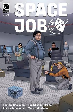 Space Job #1 by David A. Goodman, Jordi Escuin Llorach, Álvaro Sarraseca