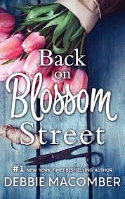 Back on Blossom Street by Debbie Macomber