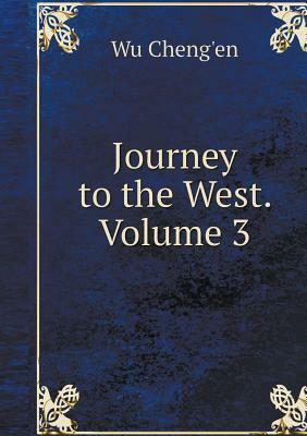 Journey to the West. Volume 3 by Wu Ch'eng-En