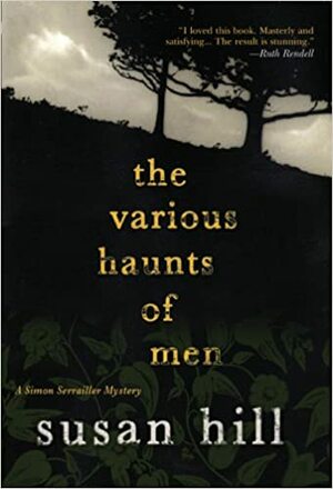 The Various Haunts of Men by Susan Hill