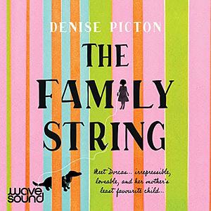 The Family String by Denise Picton