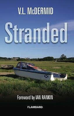 Stranded by V.L. McDermid, Val McDermid, Ian Rankin