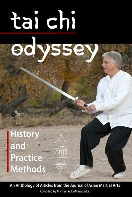 Tai Chi Odyssey: History and Practice Methods by Sophia Delza, Linda Lehrhaupt, Carol Derrickson