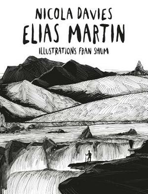 Elias Martin by Nicola Davies