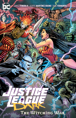 Justice League Dark Vol. 3: The Witching War by James Tynion IV