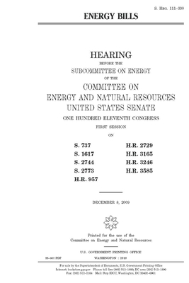 Energy bills by United States Congress, United States Senate, Committee on Energy and Natura (senate)