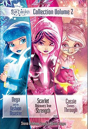 Star Darlings Collection, Volume 2: Vega and the Fashion Disaster; Scarlet Discovers True Strength; Cassie Comes Through by Ahmet Zappa, Shana Muldoon Zappa