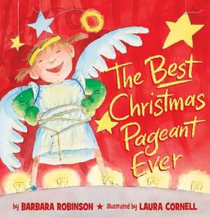 The Best Christmas Pageant Ever (Picture Book Edition) by Barbara Robinson