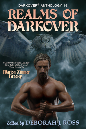 Realms of Darkover by Robin Wayne Bailey, Deborah J. Ross, Barb Caffrey, Jane M.H. Bigelow