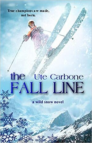 The Fall Line by Ute Carbone
