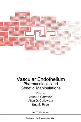 Vascular Endothelium: Pharmacologic and Genetic Manipulations by 