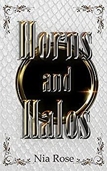 Horns and Halos by Nia Rose
