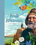 The Illustrated Walt Whitman by Ryan G. Van Cleave