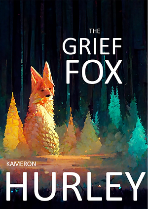 The Grief Fox by Kameron Hurley