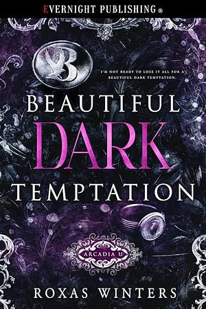 Beautiful Dark Temptation by Roxas Winters