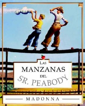 Las Manzanas Del Sr. Peabody by Madonna