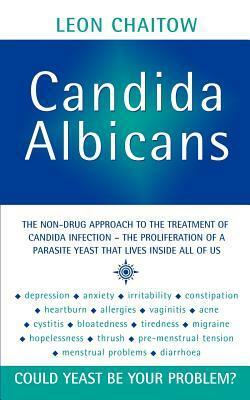 Candida Albicans by Leon Chaitow