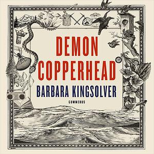 Demon Copperhead by Barbara Kingsolver