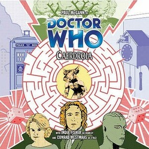 Doctor Who: Caerdroia by Lloyd Rose