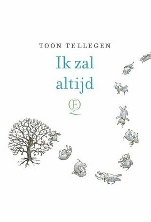 Ik zal altijd by Toon Tellegen