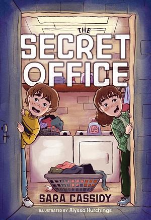 The Secret Office by Sara Cassidy