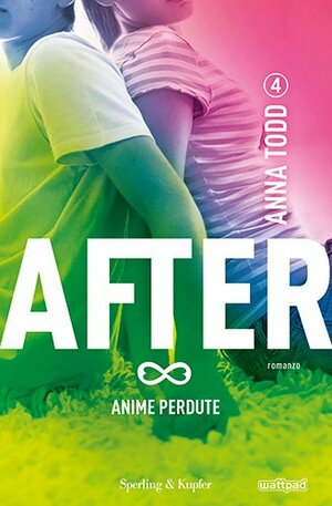 Anime perdute. After, Volume 4 by Anna Todd