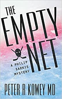 The Empty Net by Peter R. Kowey
