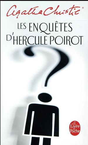 Les Enquêtes d'Hercule Poirot by Agatha Christie