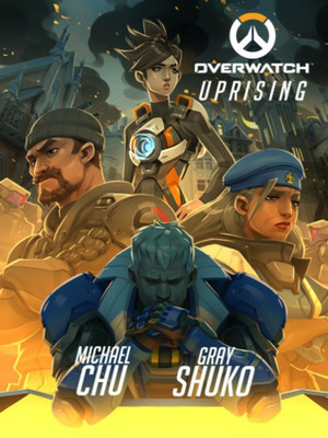 Overwatch #12: Uprising by Michael Chu, Gray Shuko