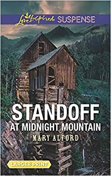 Standoff at Midnight Mountain by Mary Alford
