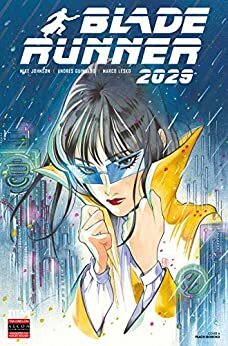 Blade Runner 2029 #1 by Mike Johnson, Michael Green