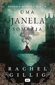 Uma janela sombria by Rachel Gillig