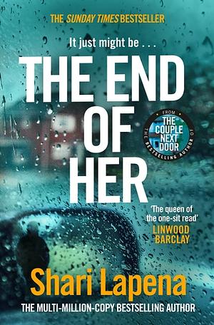 The End of Her by Shari Lapena