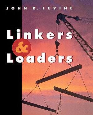 Linkers and Loaders by John R. Levine