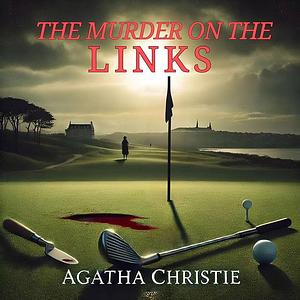 The Murder on the Links by Agatha Christie