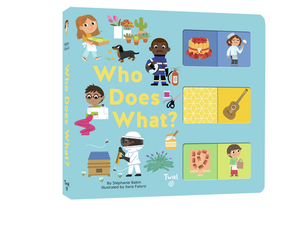 Who Does What?: A Slide-And-Learn Book by Stephanie Babin