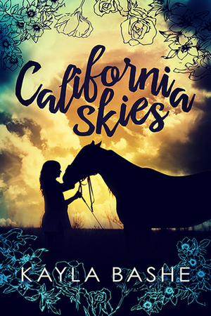 California Skies by Ennis Rook Bashe, Kayla Bashe