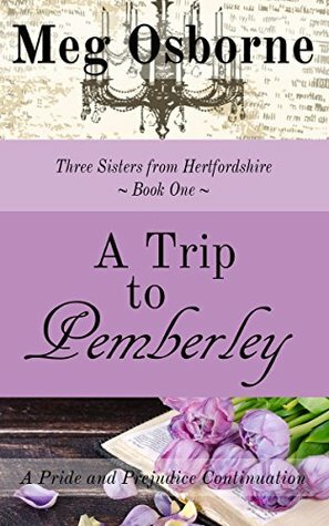 A Trip to Pemberley by Meg Osborne