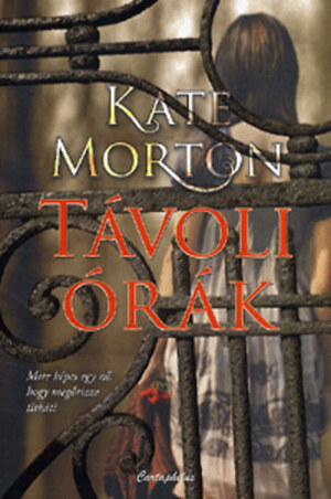 Távoli órák by Kate Morton