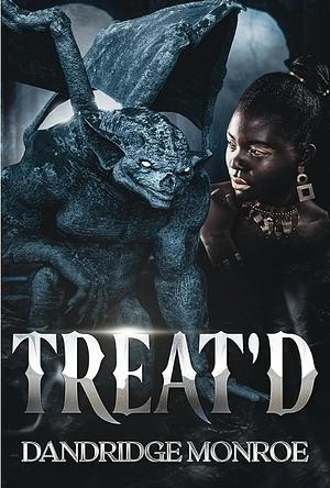 Treat'd (Of the Stars Book 2) by Dandridge Monroe