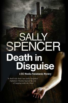 Death in Disguise: A Police Procedural Set in 1970's England by Sally Spencer