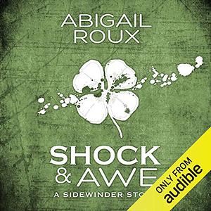 Shock & Awe by Abigail Roux