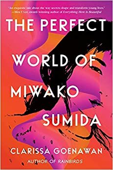 The Perfect World of Miwako Sumida by Clarissa Goenawan