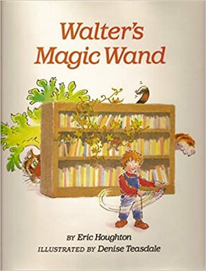 Walter's Magic Wand by Eric Houghton
