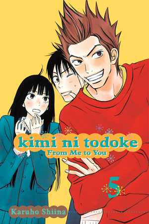 Kimi ni Todoke: From Me to You, Vol. 5 by Karuho Shiina